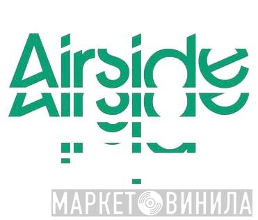 Airside - Винил CD и Кассеты Airside на сайте МаркетВинила