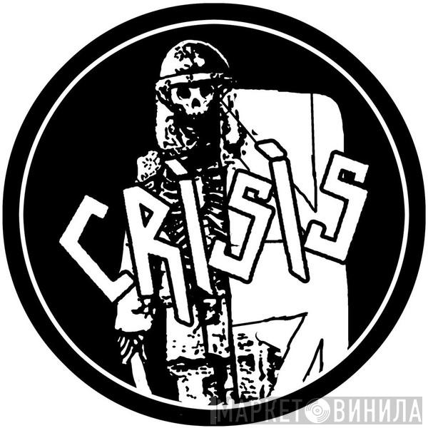 Crisis  - Винил CD и Кассеты Crisis (2) на сайте МаркетВинила