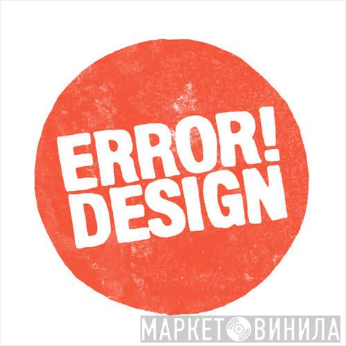 Error! Design - Винил CD и Кассеты Error! Design на сайте МаркетВинила