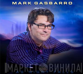 Mark Gasbarro - Винил CD и Кассеты Mark Gasbarro на сайте МаркетВинила