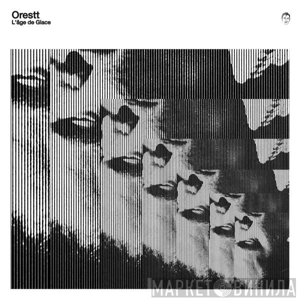 Orestt - Винил CD и Кассеты Orestt на сайте МаркетВинила