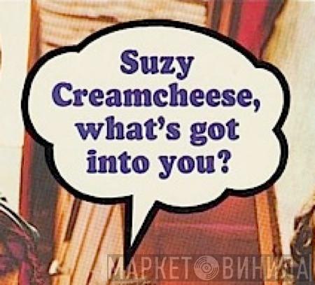 Suzy Creamcheese - Винил CD и Кассеты Suzy Creamcheese на сайте МаркетВинила