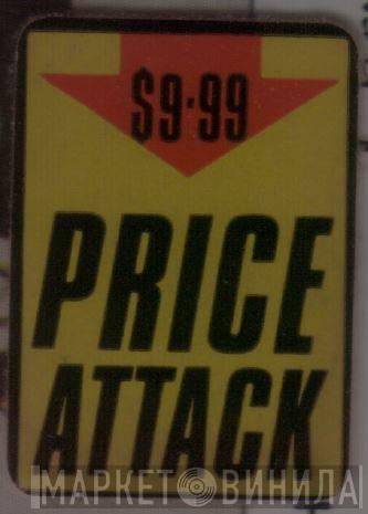 $9.99 Price Attack - Винил CD и Кассеты лейбла $9.99 Price Attack на сайте МаркетВинила