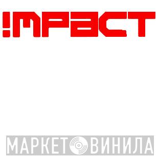 !mpact - Винил CD и Кассеты лейбла !mpact на сайте МаркетВинила