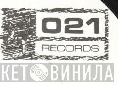 021 Records - Винил CD и Кассеты лейбла 021 Records на сайте МаркетВинила