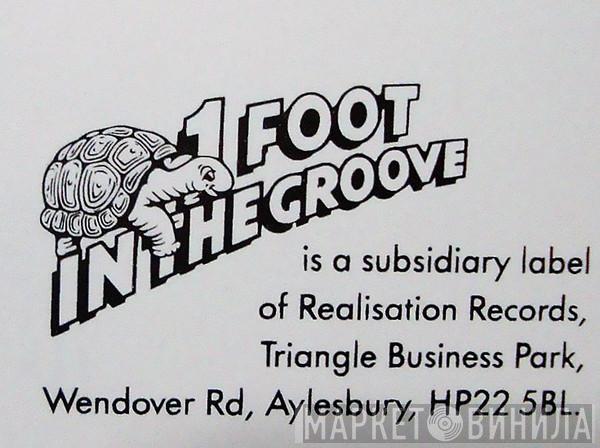 1 Foot In The Groove - Винил CD и Кассеты лейбла 1 Foot In The Groove на сайте МаркетВинила