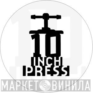 10 Inch Press - Винил CD и Кассеты лейбла 10 Inch Press на сайте МаркетВинила