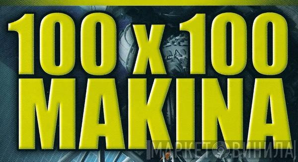 100 x 100 Makina - Винил CD и Кассеты лейбла 100 x 100 Makina на сайте МаркетВинила