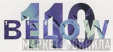 110 Below - Винил CD и Кассеты лейбла 110 Below на сайте МаркетВинила