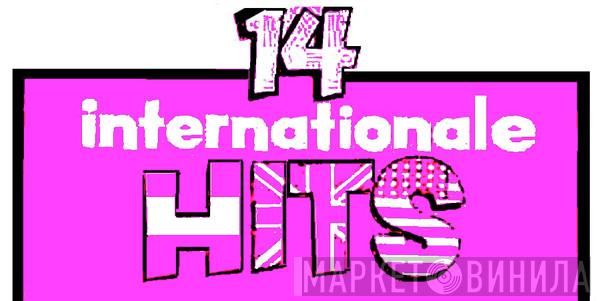 14 Internationale Hits - Винил CD и Кассеты лейбла 14 Internationale Hits на сайте МаркетВинила