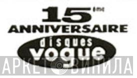 15ᵉ Anniversaire Des Disques Vogue - Винил CD и Кассеты лейбла 15ᵉ Anniversaire Des Disques Vogue на сайте МаркетВинила