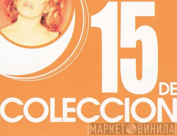 15 De Coleccion - Винил CD и Кассеты лейбла 15 De Coleccion на сайте МаркетВинила