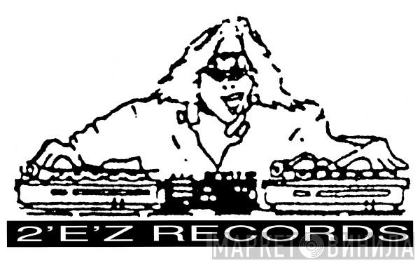 2'e'Z Records - Винил CD и Кассеты лейбла 2'e'Z Records на сайте МаркетВинила
