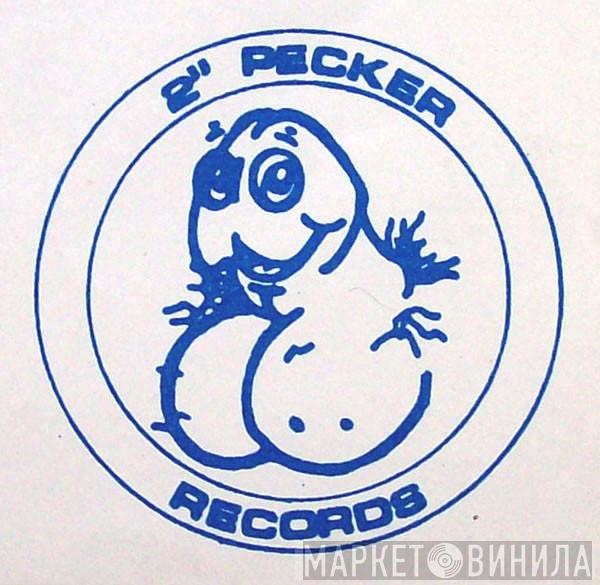 2" Pecker Records - Винил CD и Кассеты лейбла 2" Pecker Records на сайте МаркетВинила