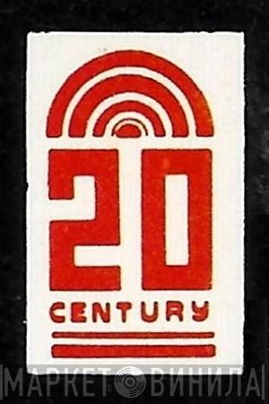 20 Century - Винил CD и Кассеты лейбла 20 Century на сайте МаркетВинила