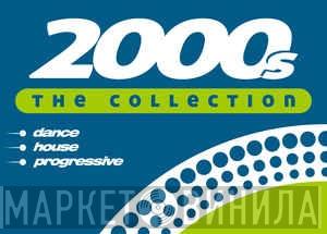 2000's The Collection - Винил CD и Кассеты лейбла 2000's The Collection на сайте МаркетВинила