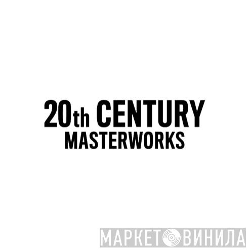 20th Century Masterworks - Винил CD и Кассеты лейбла 20th Century Masterworks на сайте МаркетВинила