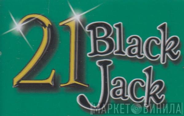 21 Black Jack - Винил CD и Кассеты лейбла 21 Black Jack на сайте МаркетВинила