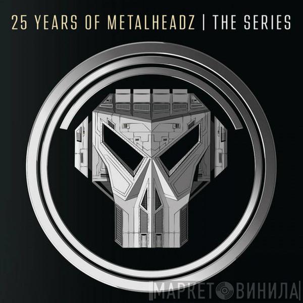 25 Years Of Metalheadz - Винил CD и Кассеты лейбла 25 Years Of Metalheadz на сайте МаркетВинила
