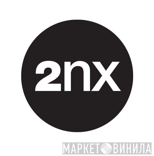 2NX - Винил CD и Кассеты лейбла 2NX на сайте МаркетВинила