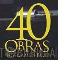 40 Obras Fundamentales - Винил CD и Кассеты лейбла 40 Obras Fundamentales на сайте МаркетВинила