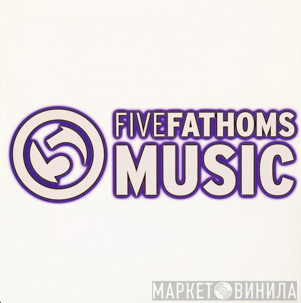 5 Fathoms Music - Винил CD и Кассеты лейбла 5 Fathoms Music на сайте МаркетВинила