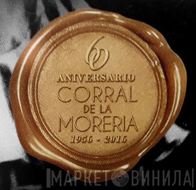 60 Aniversario Corral De La Morería 1956 - 2016 - Винил CD и Кассеты лейбла 60 Aniversario Corral De La Morería 1956 - 2016 на сайте МаркетВинила