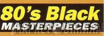 80's Black Masterpieces - Винил CD и Кассеты лейбла 80's Black Masterpieces на сайте МаркетВинила