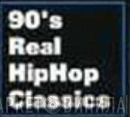 90's Real HipHop Classics - Винил CD и Кассеты лейбла 90's Real HipHop Classics на сайте МаркетВинила