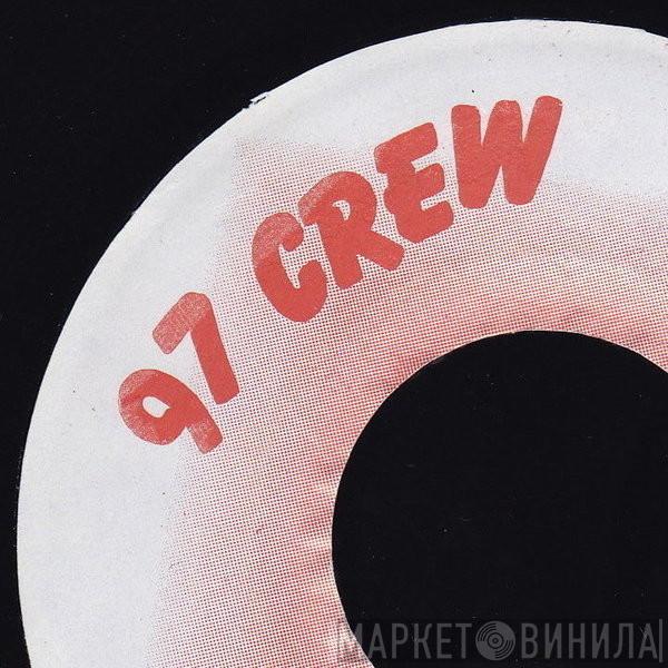 97 Crew - Винил CD и Кассеты лейбла 97 Crew на сайте МаркетВинила