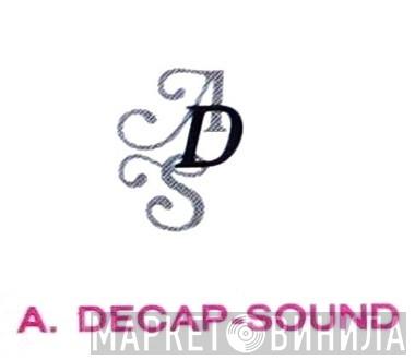 A. Decap - Sound - Винил CD и Кассеты лейбла A. Decap - Sound на сайте МаркетВинила
