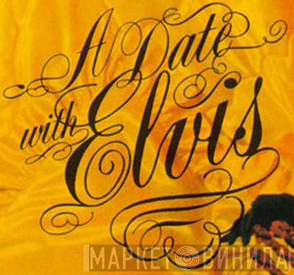 A Date With Elvis - Винил CD и Кассеты лейбла A Date With Elvis на сайте МаркетВинила