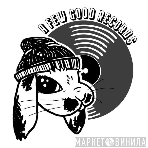 A Few Good Records - Винил CD и Кассеты лейбла A Few Good Records на сайте МаркетВинила