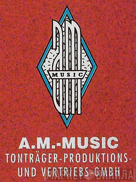 A.M. Music - Винил CD и Кассеты лейбла A.M. Music на сайте МаркетВинила