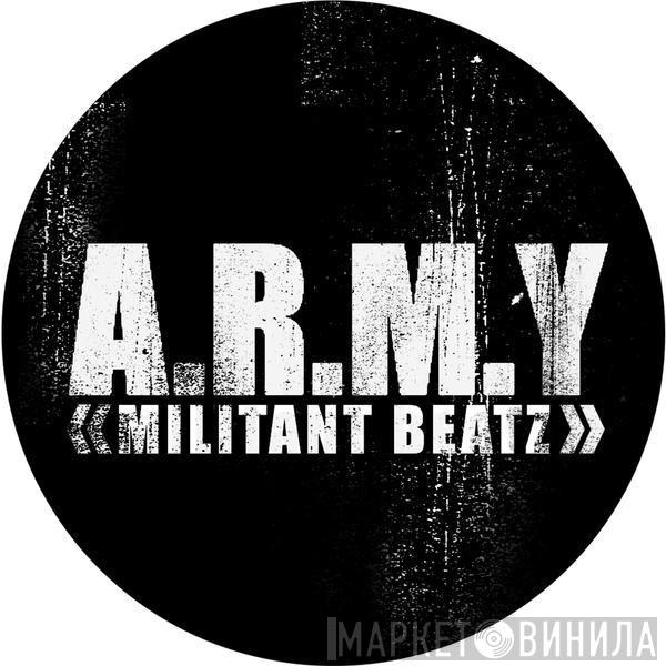 A.R.M.Y - Винил CD и Кассеты лейбла A.R.M.Y на сайте МаркетВинила