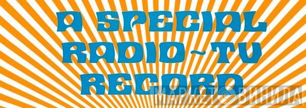A Special Radio~TV Record - Винил CD и Кассеты лейбла A Special Radio~TV Record на сайте МаркетВинила