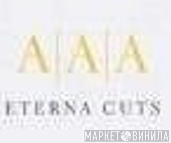 AAA Eterna Cuts - Винил CD и Кассеты лейбла AAA Eterna Cuts на сайте МаркетВинила