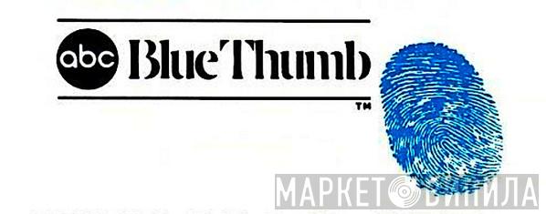 ABC Blue Thumb - Винил CD и Кассеты лейбла ABC Blue Thumb на сайте МаркетВинила