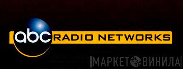 ABC Radio Networks - Винил CD и Кассеты лейбла ABC Radio Networks на сайте МаркетВинила