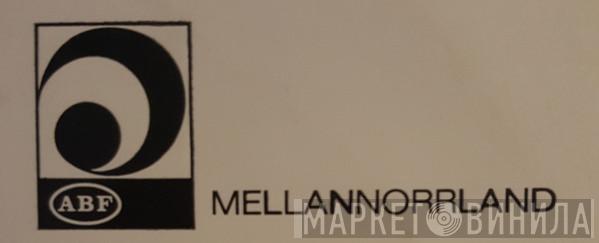 ABF Mellannorrland - Винил CD и Кассеты лейбла ABF Mellannorrland на сайте МаркетВинила