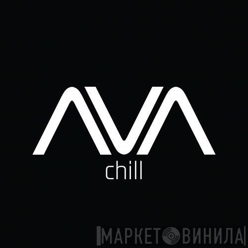AVA Chill - Винил CD и Кассеты лейбла AVA Chill на сайте МаркетВинила