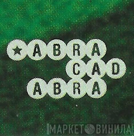 Abra Cad Abra - Винил CD и Кассеты лейбла Abra Cad Abra на сайте МаркетВинила