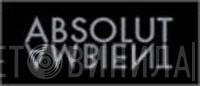 Absolut Ambient - Винил CD и Кассеты лейбла Absolut Ambient на сайте МаркетВинила