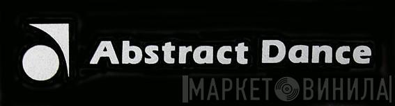 Abstract Dance - Винил CD и Кассеты лейбла Abstract Dance на сайте МаркетВинила
