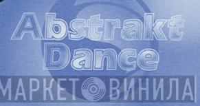 Abstrakt Dance - Винил CD и Кассеты лейбла Abstrakt Dance на сайте МаркетВинила