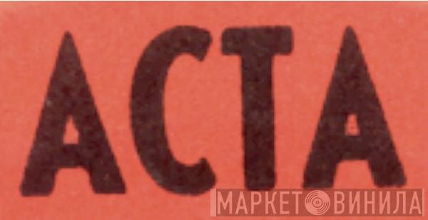 Acta  - Винил CD и Кассеты лейбла Acta (2) на сайте МаркетВинила