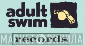 Adult Swim Records - Винил CD и Кассеты лейбла Adult Swim Records на сайте МаркетВинила