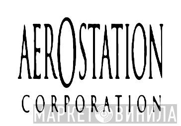 Aerostation Corporation - Винил CD и Кассеты лейбла Aerostation Corporation на сайте МаркетВинила