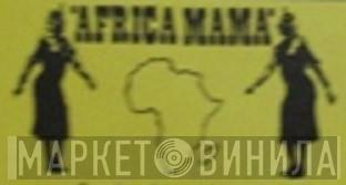 Africa Mama - Винил CD и Кассеты лейбла Africa Mama на сайте МаркетВинила