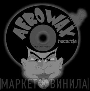 Afro Wax Records - Винил CD и Кассеты лейбла Afro Wax Records на сайте МаркетВинила